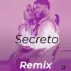 MATII - Secreto (Remix) - Single
